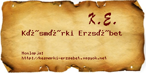 Késmárki Erzsébet névjegykártya